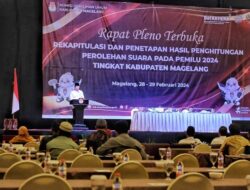 KPU Kabupaten Magelang Gelar Rapat Pleno Terbuka Perolehan Suara Pemilu 2024