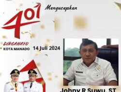 Ucapan Dirgahayu Kota Manado Ke 401 Tahun Dari Kepala Dinas PUPR, Jhonny R Suwu S.T