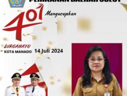 Ucapan Dirgahayu Kota Manado Ke 401 Tahun Dari Kepala Dinas Kelautan Dan Perikanan Provinsi Sulawesi Utara Dr.Ir.Tienneke Adam M.Si